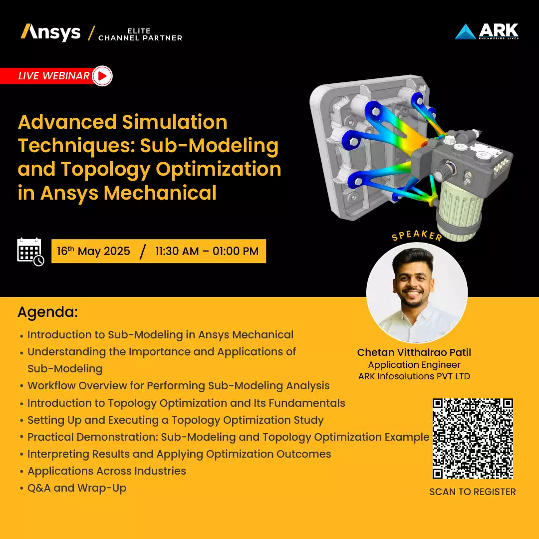 Ansys Live Webinar- Advanced Simulation Techniques