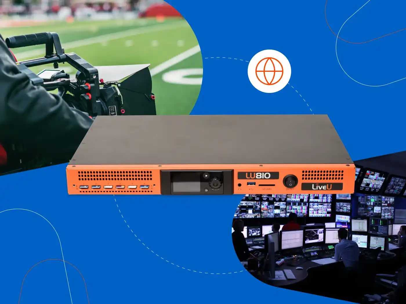 LiveU LU810 Key Features