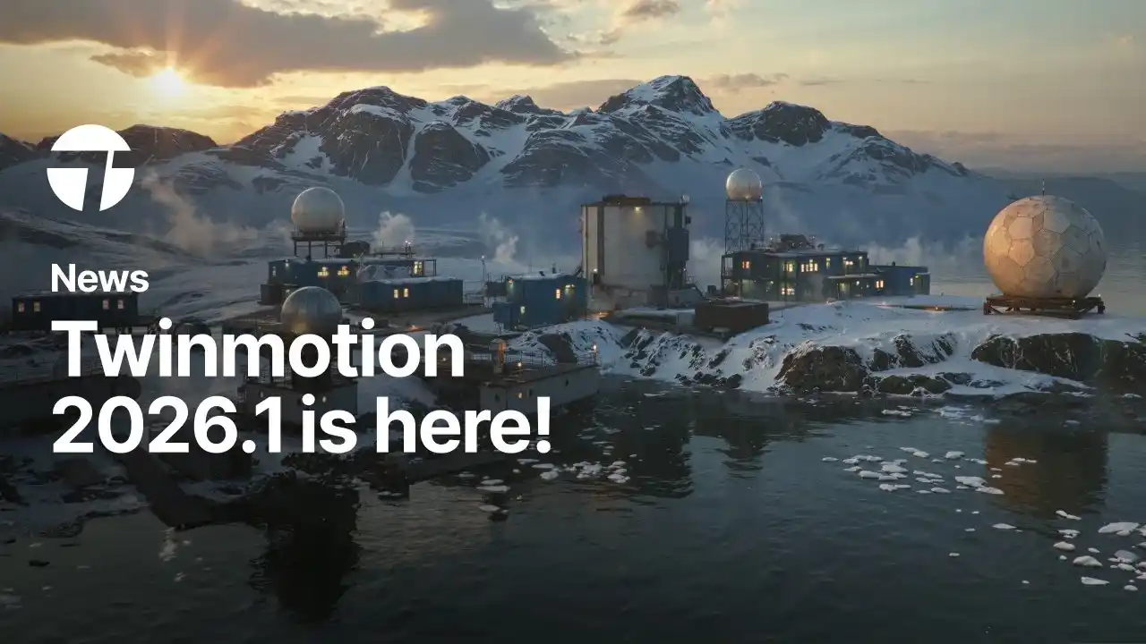 Twinmotion 2026.1 focuses on improving realism, control, and workflow continuity for visualization teams